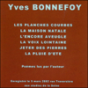 Les planches courbes - Yves Bonnefoy