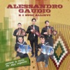 Alessandro gaudio e i suoi allievi (Contiene la novità mix disco organetto)