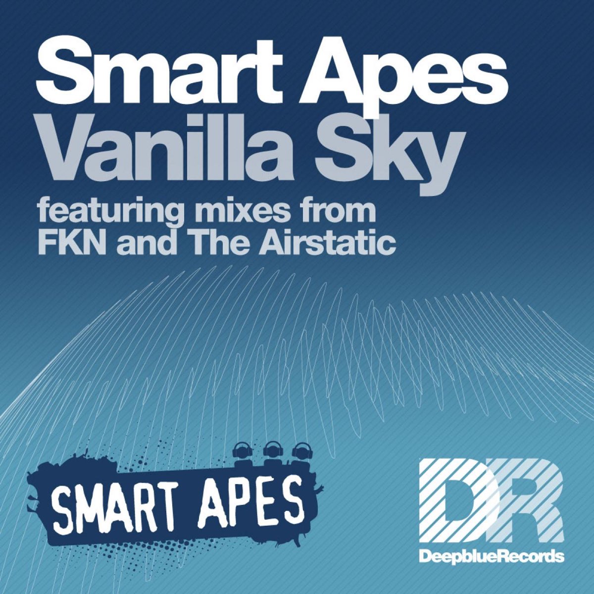 Smart sky. Smart Apes. Sky Smart. Vanilla Skies Original Mix. Airstatic.