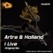 I Live - Artra & Holland lyrics