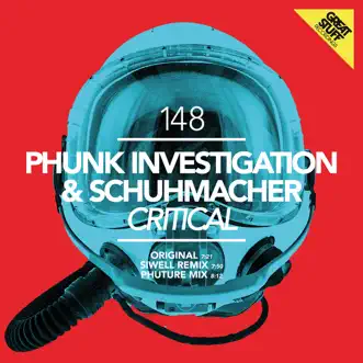 Critical (Siwell Remix) by Phunk Investigation & Schuhmacher song reviws