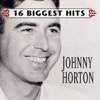 Johnny Horton: 16 Biggest Hits artwork