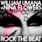 Rock the Beat - William Umana & Nina Flowers lyrics