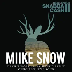 Devil's Work (Alex Metric Remix Edit) - Single - Miike Snow Devil's Work (Alex Metric Remix Edit) - Single - Miike Snow
