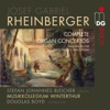 Rheinberger: Complete Organ Concertos