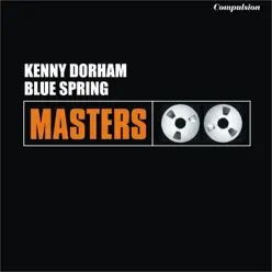 Blue Spring - Kenny Dorham Blue Spring - Kenny Dorham