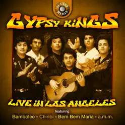 Gipsy Kings Live in Los Angeles - Gipsy Kings