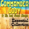 Commander Cody and His Lost Planet Airmen Essential Collection