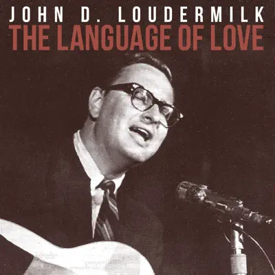 The Language of Love - Single - John D. Loudermilk