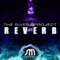 Reverb - The Rivera Project lyrics
