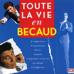 Gilbert Bécaud - L'important C'est La Rose