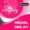 Enjoy - Misael Deejay lyrics