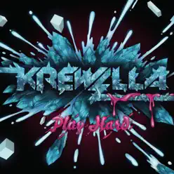 Play Hard - EP - Krewella