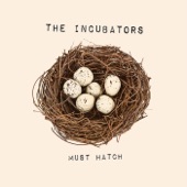 The Incubators - Drift