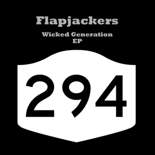 Album herunterladen Flapjackers - Wicked Generation EP