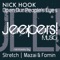 Open Our People's Eyes (Stretch Remix) - Nick Hook lyrics