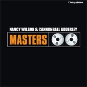 Cannonball Adderley & Nancy Wilson - Never Will I Marry