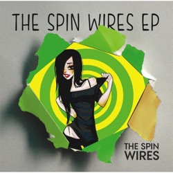 The Spin Wires - Girls Like You
