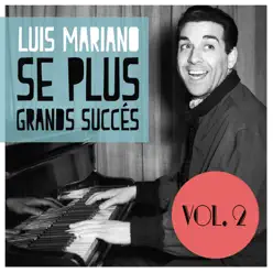 Ses plus grands succès, Vol. 2 - Luis Mariano