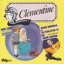 Marie Dauphin - Clémentine (Bande originale du feuilleton TV)