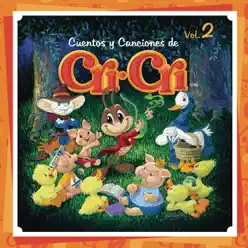 Cuentos y Canciones de Cri-Cri, Vol. 2 - Cri-cri