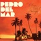 When the Sun Goes Down (Chillout Mix) - Pedro Del Mar lyrics