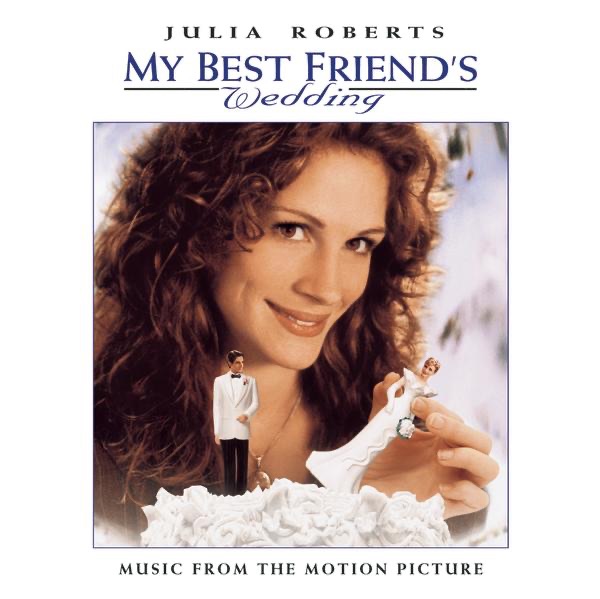 My Best Friend's Wedding (Music from the Motion Picture) Album Cover
