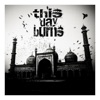 This Day Burns