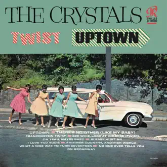 Twist Uptown by The Crystals album reviews, ratings, credits