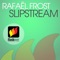 Slipstream - Rafaël Frost lyrics