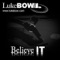 But You Don't - Luke Bow lyrics
