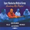 Upper Manhattan Medical Group  - Phil Lee, John Horler, A...