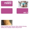 Fitness Compilation, Vol. 5 (Songs for Aerobic Dance, Exercise, Fitness, Workout, Running, Walking, Step, Acquagym, Weight Lifting and Gym), 2014