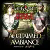 Stream & download Acclaimed Ambiance - Single