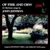 John Jeffreys: Of Fire and Dew