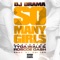 So Many Girls (feat. Tyga, Wale & Roscoe Dash) - DJ Drama lyrics