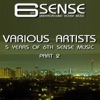 5 Years of 6th Sense Music, Pt. 2