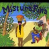Mistura Fina - O Bom Filho à Casa Torna
