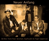 Neuer Anfang (feat. Sesman / Sayfoudin / Tiger Uppercut) - Single