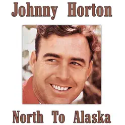 North to Alaska - Single - Johnny Horton