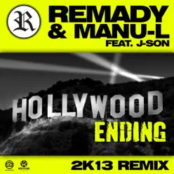 Hollywood Ending (2K13 Remixes) [feat. J-Son] [Remixes] - EP - Remady