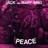 Jack and Mary Sing Peace