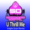 You Thrill Me (Sc@r Remix) - Insight lyrics