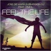 Feel the Life (feat. Dmol) - Single