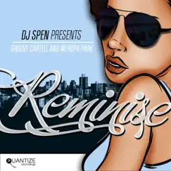 Reminisce (Thommy Davis & DJ Spen Hump Mix) Song Lyrics