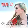 Wrong Guy (I Did It This Time) - Single album lyrics, reviews, download