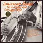 American Banjo: Three-Finger and Scruggs Style