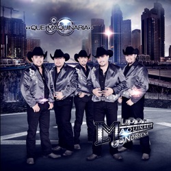 La Maquinaria Norteña - Decidete