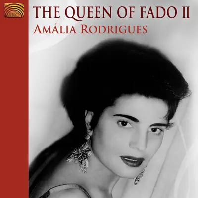 The Queen of Fado II - Amália Rodrigues