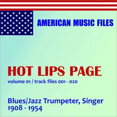 Hot Lips Page, Vol. 1 (Remastered) - Hot Lips Page Hot Lips Page, Vol. 1 (Remastered) - Hot Lips Page
